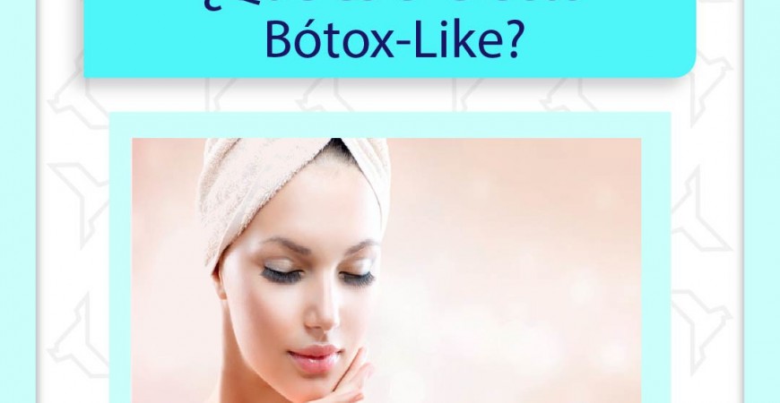 ¿Qué es el efecto Bótox-Like?
