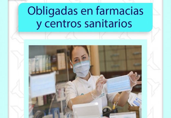 Obligadas en farmacias y centro sanitarios