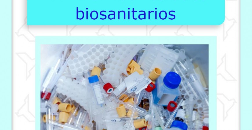 Cómo se recogen y eliminan los residuos biosanitarios