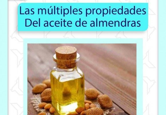 Las múltiples propiedades del aceite de almendras