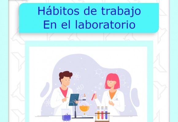 Hábitos de trabajo en el laboratorio