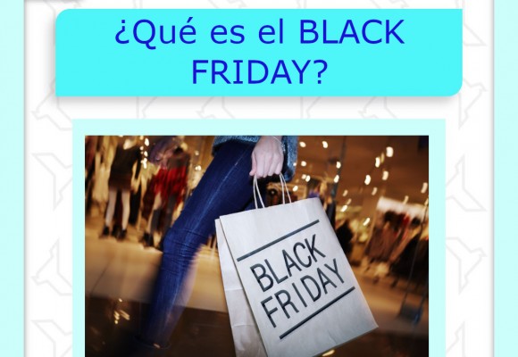 ¿Qué es el Black Friday y por qué lo celebramos?