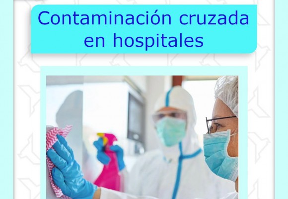La contaminación cruzada en hospitales