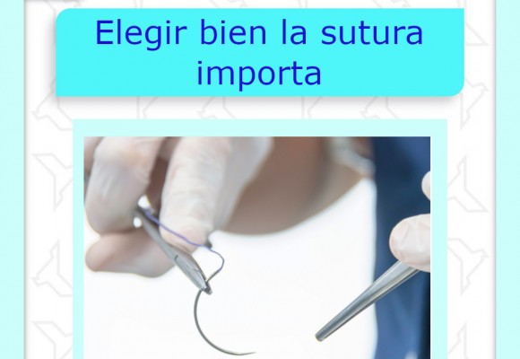 La importancia de elegir una buena sutura